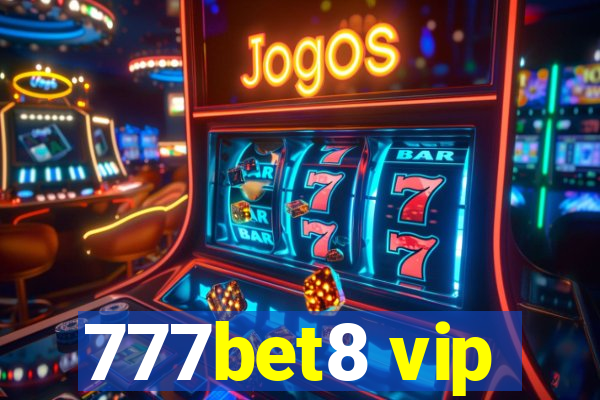 777bet8 vip